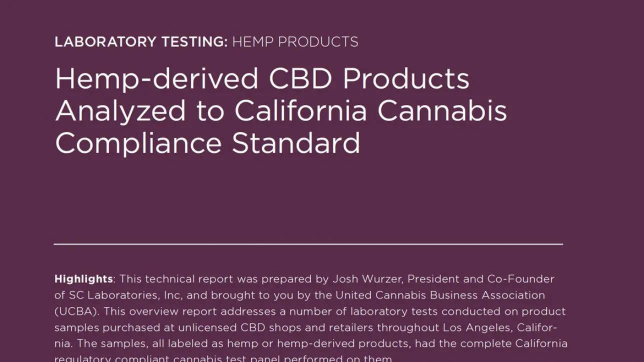 SC Labs Report: Hemp-derived CBD Products Analyzed to California Cannabis Compliance Standard
