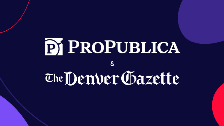 Featured Image ProPublica and The Denver Gazette